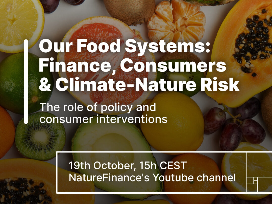 NatureFinance Hosts Finance, Consumers & Climate-Nature Risk Webinar